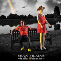 Sean Filkins - War and Peace & Other Short Stories 