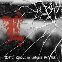 Lifeless (USA) - If I Could Be Anyone But Me (EP)