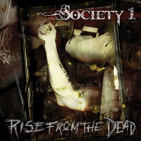 Society 1 - Rise From The Dead