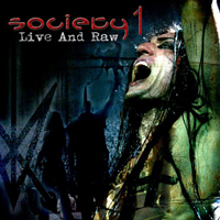 Society 1 - Live And Raw