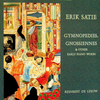 Erik Satie - Gymnopedies, Gnossiennnes and Other Early Piano Works (CD 1)