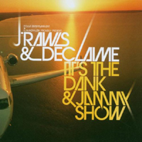 J. Rawls - It's The Dank & Jammy Show (feat. Declaime)