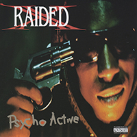 X-Raided - Psycho Active