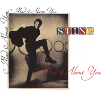 Sting - Mad About You (UK Remix Single)
