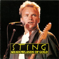Sting - Meadowlands Of Gold