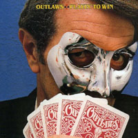 Outlaws - Playin To Win