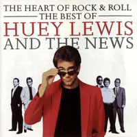 Huey Lewis & The News - The Heart Of Rock & Roll