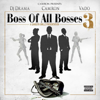 Cam'ron - Boss Of All Bosses 3 