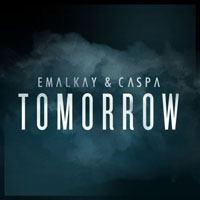 Emalkay - Tomorrow / Detonations (Single) 