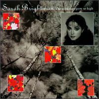 Sarah Brightman - Trees They Grow So High
