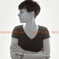 Pascale Picard Band - All things pass