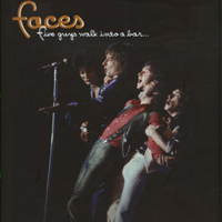 Faces - Five Guys Walk Into A Bar (CD 4)