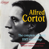 Alfred Cortot - The Complete Acoustic HMV Recordings