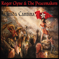 Roger Clyne & The Peacemakers - Unida Cantina