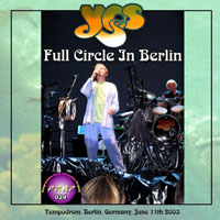 Yes - 2003.06.11 - Live at Tempodrom, Berlin, Germany (CD 2)