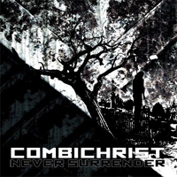 Combichrist - Never Surrender (Limited Edition)