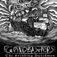 Grindbashers - The Grinding Dutchmen