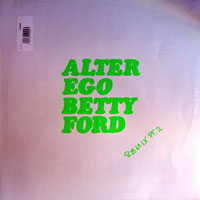 Alter Ego - Betty Ford, Remix Pt. 2