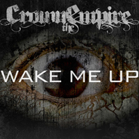 Crown The Empire - Wake Me Up (demo)
