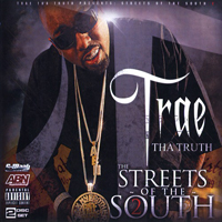 Trae Tha Truth - The Streets of The South (CD 1)