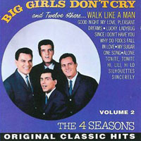 Four Seasons - Big Girls Don't Cry And Twelve Others