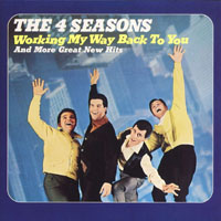 Four Seasons - Working My Way Back to You and More Great New Hits
