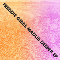 Freddie Gibbs - Deeper (Split)