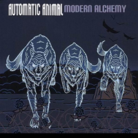 Automatic Animal - Modern Alchemy