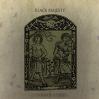 Black Majesty (USA) - Storm & Stress