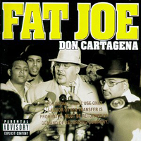 Fat Joe - Don Cartagena