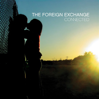 Foreign Exchange - Connected (Reissue) (CD 1)