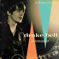Drake Bell - A Reminder (EP)