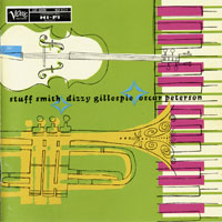 Stuff Smith - Stuff Smith with Dizzy Gillespie & Oscar Peterson (CD 1)