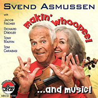 Svend Asmussen Trio - Makin' Whoopee!...And Music!