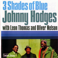 Johnny Hodges - 3 Shades Of Blue