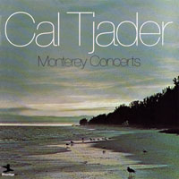 Cal Tjader - Monterey Concerts