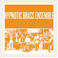 Hypnotic Brass Ensemble - Orange