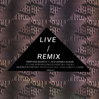 Portico Quartet - Live & Remix (CD 1)