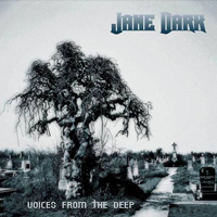 Jane Dark - Voices From The Deep