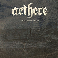 Aethere (USA) - Unmarked Grave