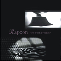 Rapoon - The Bush Prophet