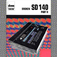 DMX Krew - Broken SD140, part II (EP)