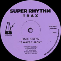 DMX Krew - 5 Ways 2 Jack (EP)