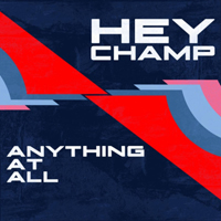 Hey Champ - Anything At All (EP)