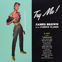 James Brown - Try Me!
