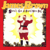 James Brown - Santa's Got A Brand New Bag