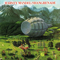 Harvey Mandel - Shangrenade