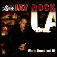 Jay Rock - Watts Finest Vol. III: The Watts Riots