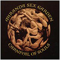 Miranda Sex Garden - Carnival Of Souls