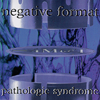 Negative Format - Pathologic Syndrome
